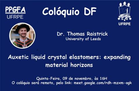 DF / PPGFA Colloquium - Auxetic Liquid Crystal Elastomers: Expanding Material Horizons​