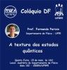 "A textura dos estados quânticos"
